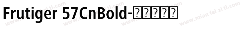 Frutiger 57CnBold字体转换